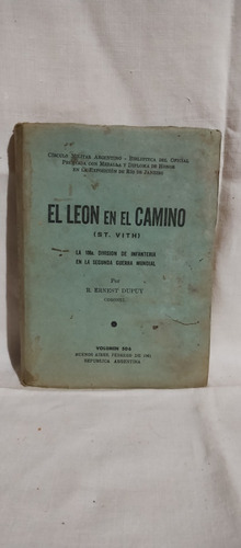 El León En El Camino (st. Vith) R. Ernest Dupuy - C. Militar