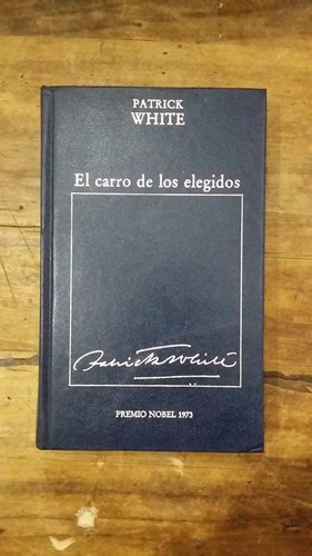 Libro El Carro De Los Elegidos De Patrick White (7)