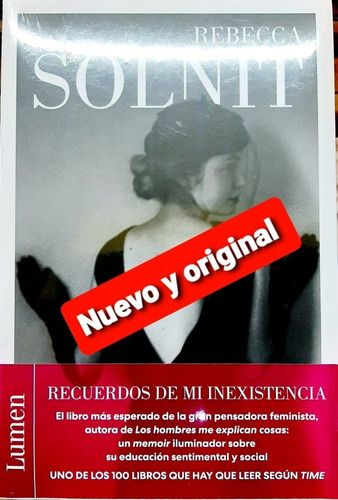 Recuerdos De Mi Existencia ( Rebecca Solnit ) 