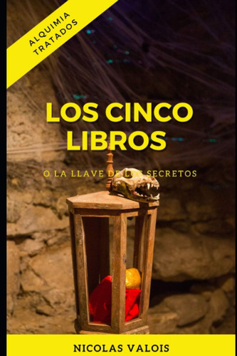 Libro: Los Cinco Libros: (o La Llave Del Secreto De Los Secr