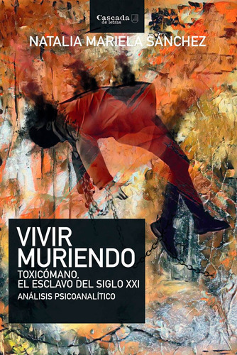 Vivir Muriendo.sanchez, Natalia Mariela