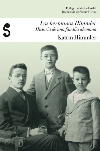 Hermanos Himmler, Los - Katrin Himmler