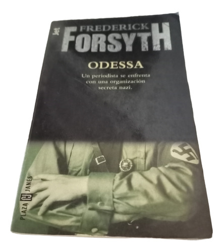 Odessa- Organizacion Clandestina Nazi- Forsyth -1973 (Usado)