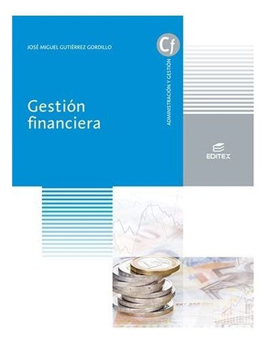 Cfgs. Gestion Financiera - Edition 2021 (ciclos Formativos)