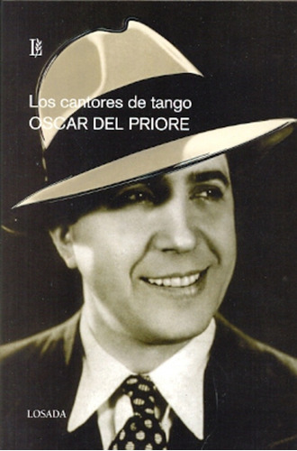 Los Cantores Del Tango - Oscar Del Priore