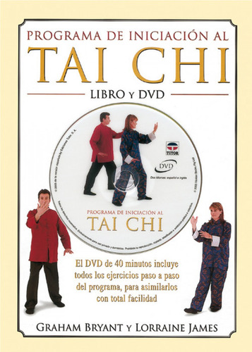 Libro Programa De Iniciacion Al Tai Chi. Libro Y Dvd