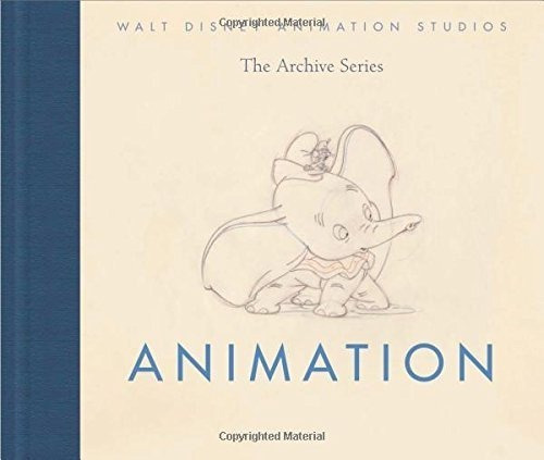 The Archive Series Walt Disney: Animation, De Disney Enterprises. Serie Animation Editorial Disney, Tapa Dura, Edición 2009 En Inglés, 2009