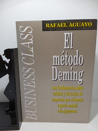 El Método Deming - Rafael Aguayo - Empresas - Manual 