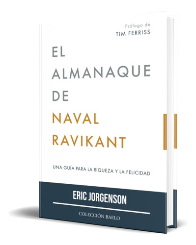 Libro El Almanaque De Naval Ravikant [ Español ] Original
