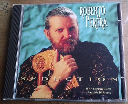 Roberto Perera Seduction  Cd Raro Hecho En U.s.a. 1994  Sp0