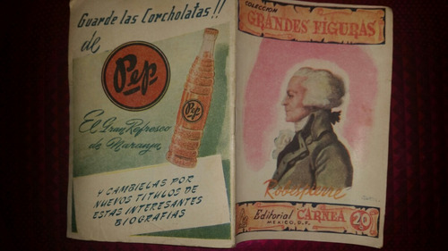 Coleccion Geandes Fuguras: Biografia De Robespierre (Usado)