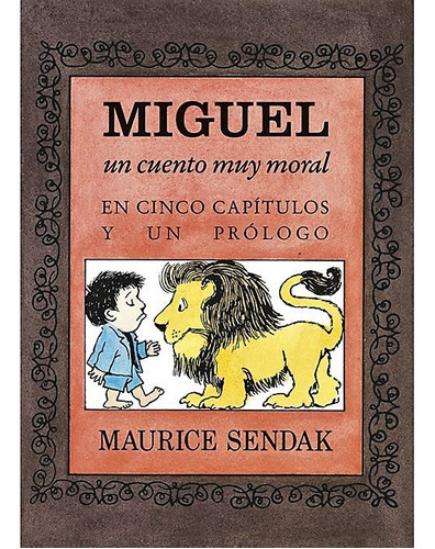 Miguel, Un Cuento Muy Moral