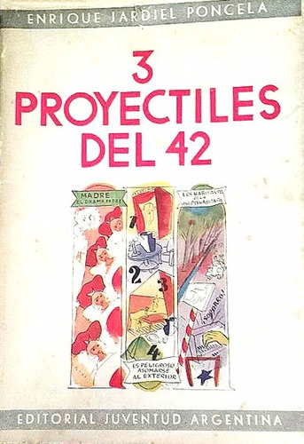 3 Proyectiles Del 42 Enrique Jardiel Poncela *