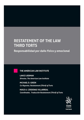 Responsabilidad Por Daño Físico Y Emocional: Responsabilidad Por Daño Físico Y Emocional, De The American Law Institute. Editorial Tirant Lo Blanch, Tapa Dura, Edición 1 En Español, 2023