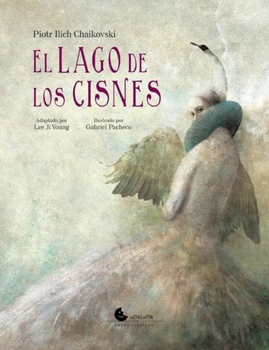 Libro Lago De Los Cisnes, El - Chaikovski - Pacheco