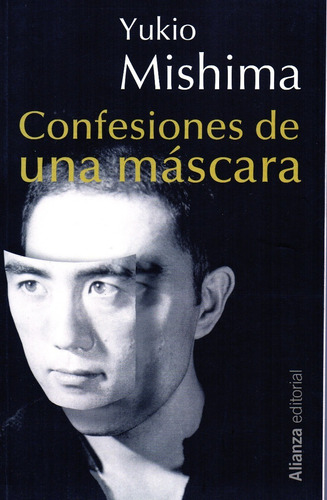 Confesiones De Una Máscara de Yukio Mishima Editorial Alianza