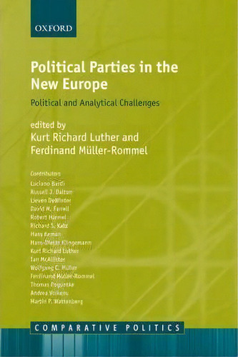 Political Parties In The New Europe, De Kurt Richard Luther. Editorial Oxford University Press, Tapa Blanda En Inglés