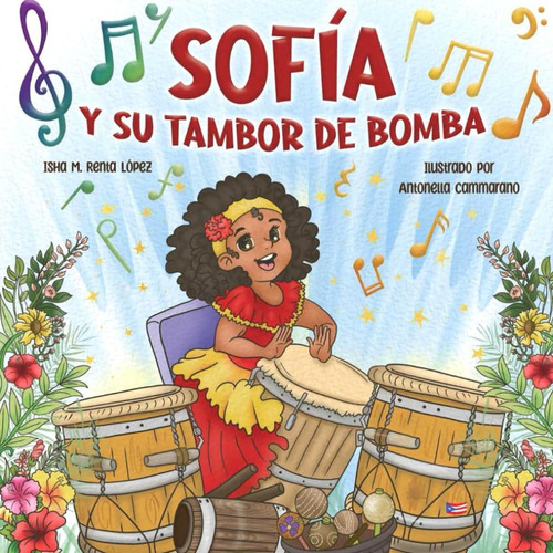 Libro: Sofía Y Su Tambor De Bomba (spanish Edition)