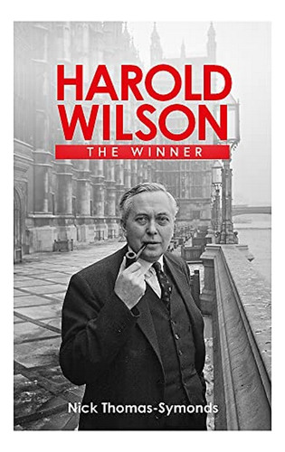 Harold Wilson - The Winner. Eb01