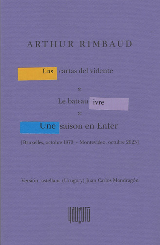 Las Cartas Del Vidente  - Arthur Rimbaud