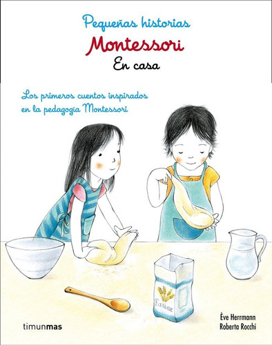 Libro Montessori Pequeã¿as Historias En Casa