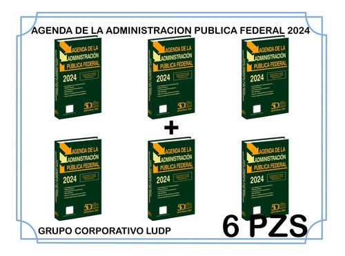 Agenda De La Administracion Publica Federal 2024 (6 Piezas)