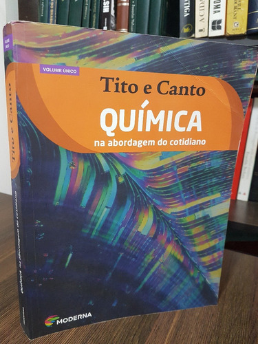 Tito E Canto Química - Na Abordagem Do Cotidiano - Usado