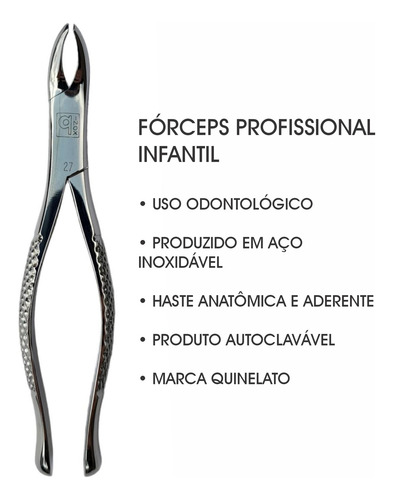 Fórceps Infantil Quinelato Boticão Odontológico N° 27