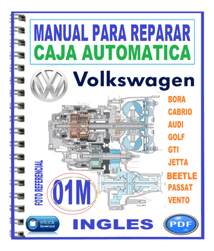 Manual De Taller Reparación Caja Automática Volkswagen 01m