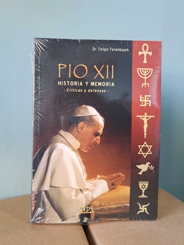 Pio Xii. Historia Y Memoria.