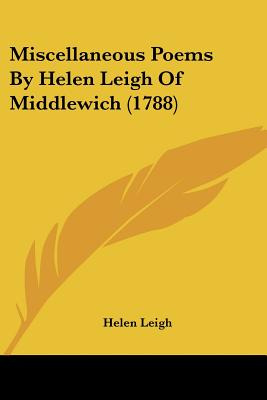 Libro Miscellaneous Poems By Helen Leigh Of Middlewich (1...