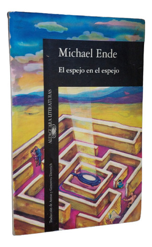 Espejo En El Espejo Michael Ende Autor Historia Interminable