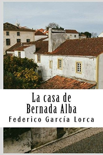 La Casa De Bernada Alba