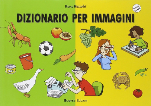 Dizionario Per Immagini, De Marco Mezzadri. Editorial Guerra Edizioni En Italiano