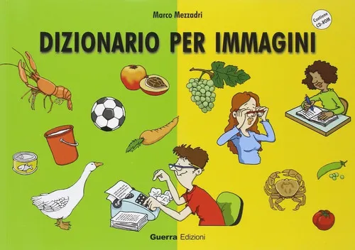 Dizionario Per Immagini, De Marco Mezzadri. Editorial Guerra Edizioni En Italiano