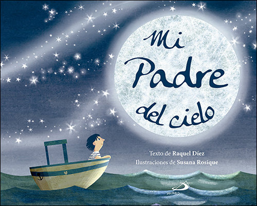 Libro Mi Padre Del Cielo - Dã­ez Real, Raquel