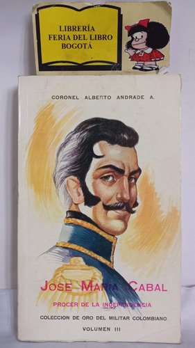 José María Cabal - Coronel Alberto Andrade - 1973