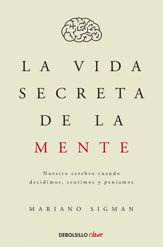 Vida Secreta De La Mente, La