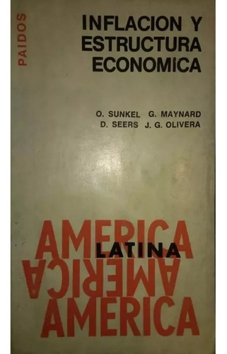 Inflación Y Estructura Económica Sunkel Maynard Seers Paidos