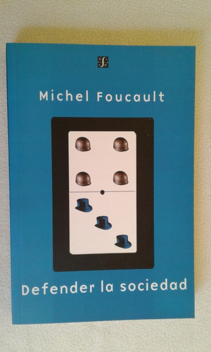Defender La Sociedad - Michel Foucault - Fondo De Cultura