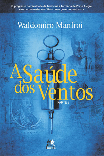 A saúde dos ventos II, de Manfroi, Waldomiro. Editora Edições Besourobox Ltda, capa mole em português, 2017