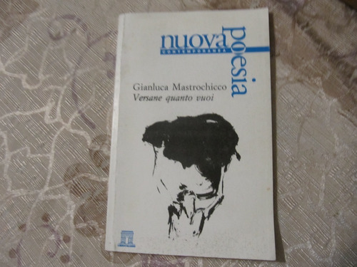 Versane Quanto Vuoi - Gianluca Mastrochicco - En Italiano