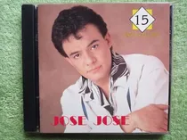 Comprar Eam Cd Jose Jose 15 Exitos De Oro 1991 Sus Mejores Canciones