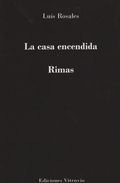 Libro Casa Encendida ; Rimas, La - Rosales, Luis