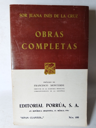 Sor Juana Inés De La Cruz Obras Completas Ed Porrúa 1981 Méx