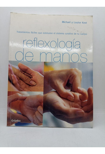 Reflexologia De Manos - Michael Y Louise Keet - Usado  