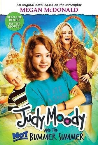 JUDY MOODY 10 & THE NOT BUMMER SUMMER - Movie Tie-In #