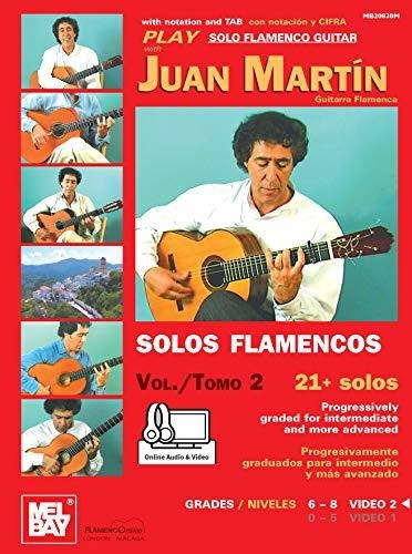 Book : Play Solo Flamenco Guitar With Juan Martin Volume 2.