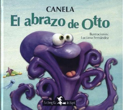 Abrazo De Otto, El - Una Y Otra Vez-canela-la Brujita De Pap