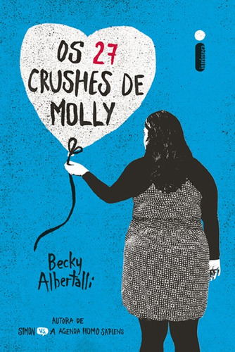 Os 27 Crushes de Molly, de Albertalli, Becky. Editora Intrínseca Ltda., capa mole em português, 2017